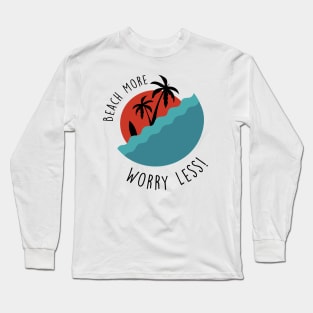 Palm | Beach | Summer Full Of Surfing Long Sleeve T-Shirt